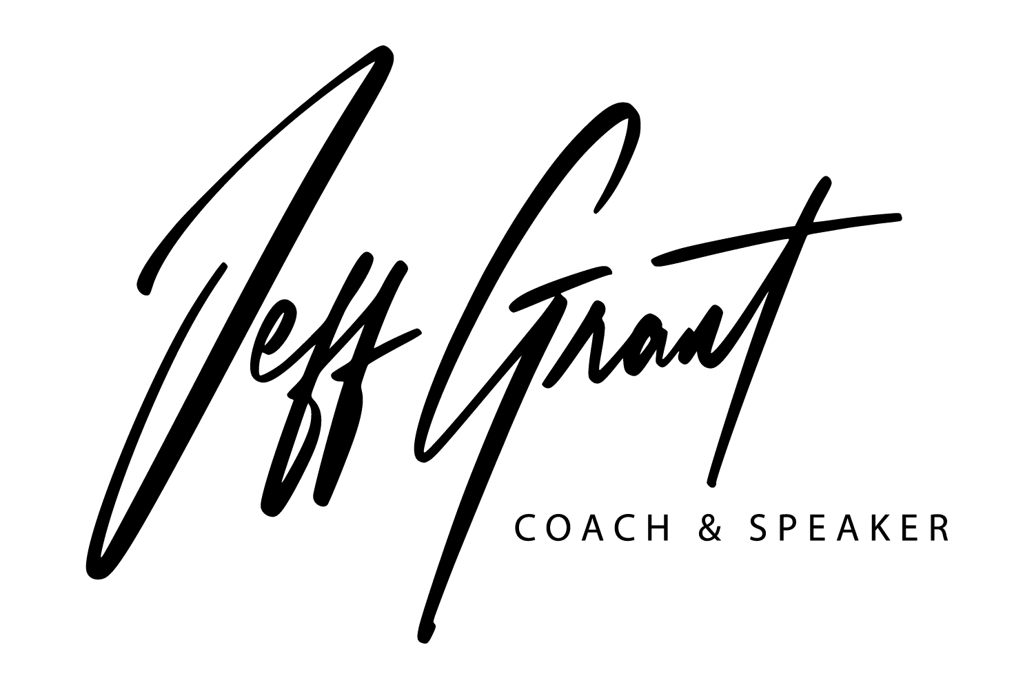 Jeff Grant | Trusted Advisor – Motivational Speaker – Coach